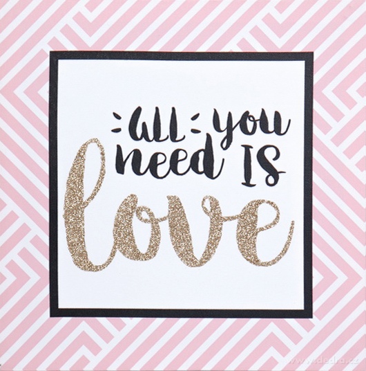 ALL YOU NEED IS LOVE | nástěnný obraz s glitter efektem | 28 x 28 cm