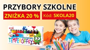 ZNIŻKA 20% na PRZYBORY SZKOLNE