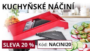 SLEVA 20 % na KUCHYŇSKÉ NÁČINÍ SLEVA 20 % na KUCHYŇSKÉ NÁČINÍ
